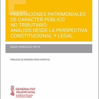Prestaciones patrimoniales de carácter público no tributario: análisis desde la perspectiva constitucional y legal