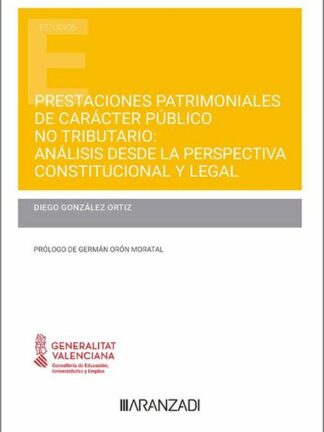 Prestaciones patrimoniales de carácter público no tributario: análisis desde la perspectiva constitucional y legal