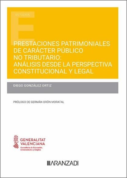Prestaciones patrimoniales de carácter público no tributario: análisis desde la perspectiva constitucional y legal
