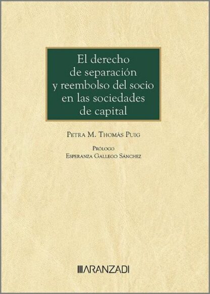 Derecho de separación y reembolso del socio en las sociedades de capital