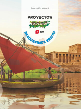 Descubrimos Egipto. 3 años. Explora