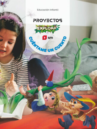 Cuéntame un cuento. 3 años. Explora