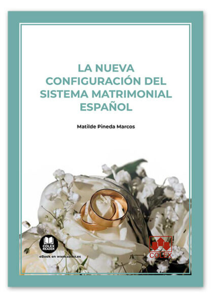 Nueva configuración del sistema matrimonial español
