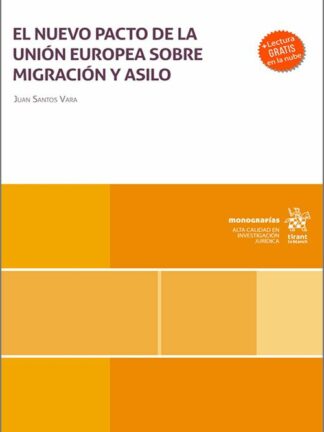 El nuevo pacto de la Unión Europea sobre migración y asilo
