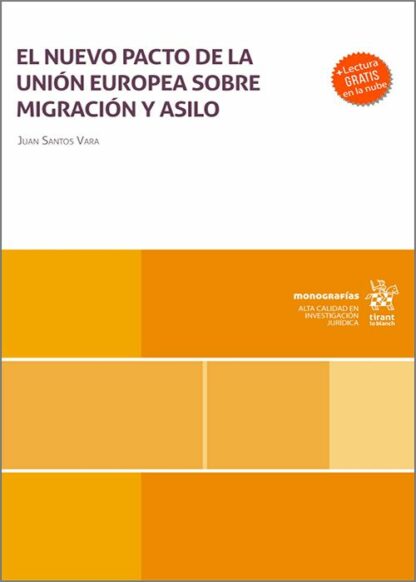 El nuevo pacto de la Unión Europea sobre migración y asilo