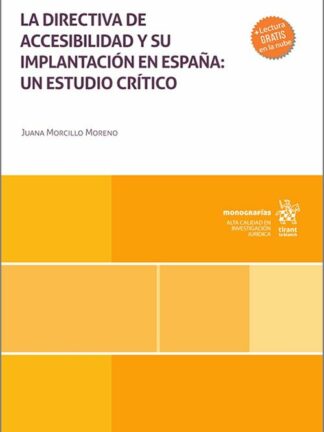 La directiva de accesibilidad y su implantación en España: un estudio crítico