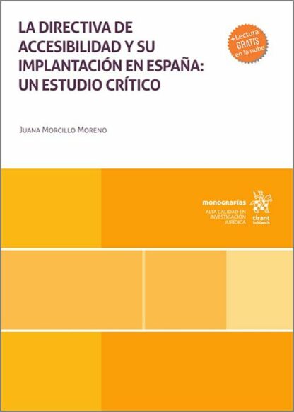 La directiva de accesibilidad y su implantación en España: un estudio crítico