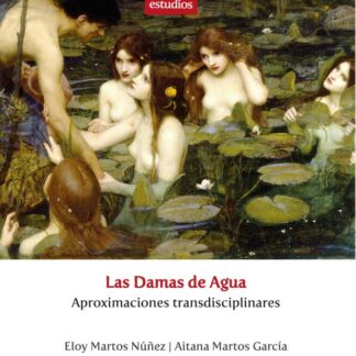 Damas de agua. Aproximaciones transdisciplinares