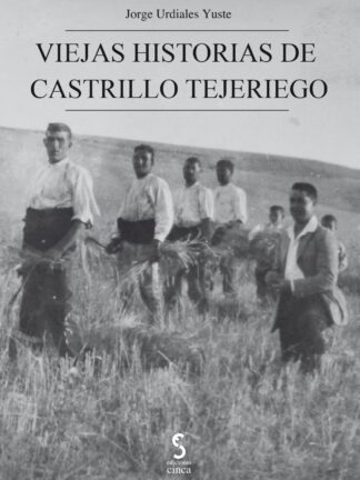 Viejas historias de Castrillo Tejeriego