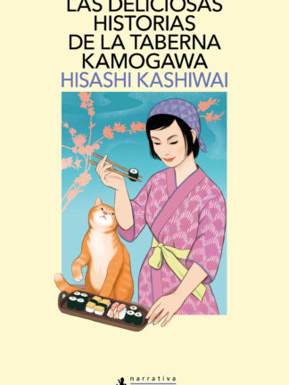 Las deliciosas historias de la taberna Kamogawa (Taberna Kamogawa 2)