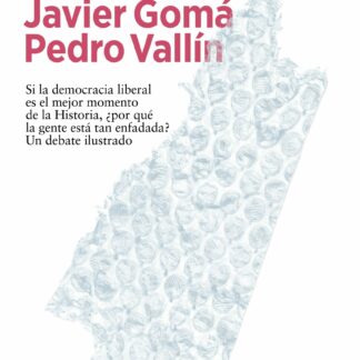 Verdades penúltimas. Si la democracia liberal es el mejor momento de la historia. Por qué la gente está tan enfadada ?