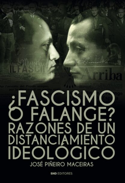 Fascismo o Falange? Razones de un distanciamiento ideológico