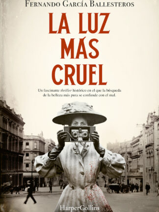 La luz más cruel