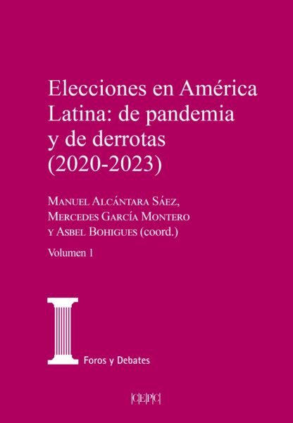 Elecciones en América Latina De pandemia y de derrotas (2020-2023)