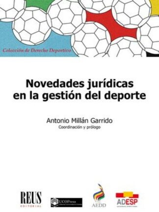 Novedades jurídicas en la gestión del deporte