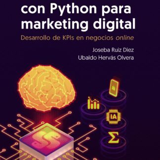 Analítica de datos con Python para marketing digital. Desarrollo de KPIs en negocios online