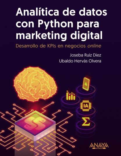 Analítica de datos con Python para marketing digital. Desarrollo de KPIs en negocios online