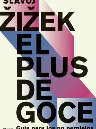 El plus de goce. Guía para los no perplejos