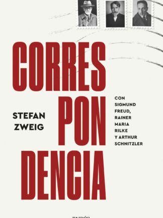Correspondencia con Sigmund Freud, Rainer Maria Rilke y Arthur Schnitzler