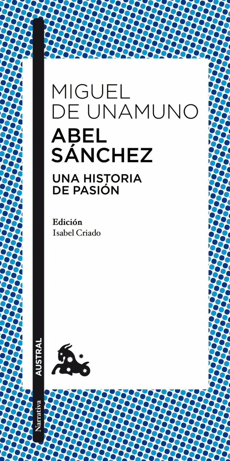 Abel Sánchez, una Historia de Pasión