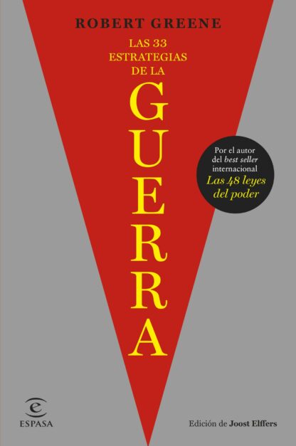 Las 33 estrategias de la guerra. De las sangrientas batallas de la historia surgen las estrategias para ganar en el juego de la vida diaria