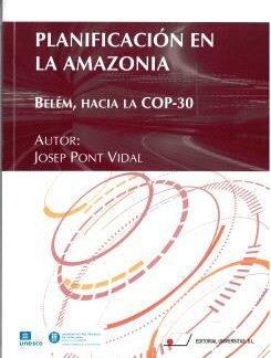 Planificación en la Amazonia. Belém, hacia la COP-30