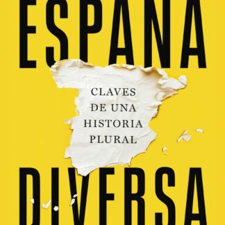 España diversa. Claves de una historia plural