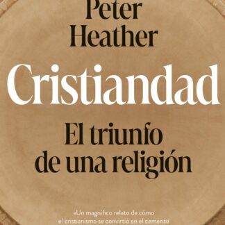 Cristiandad. El triunfo de una religión