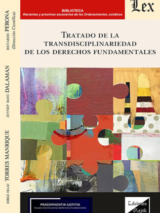 Tratado de la transdisciplinariedad de los derechos fundamentales