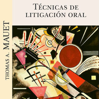 Técnicas de litigación oral