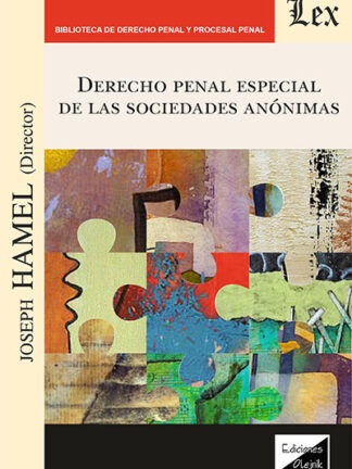 Derecho Penal especial de las Sociedades Anónimas
