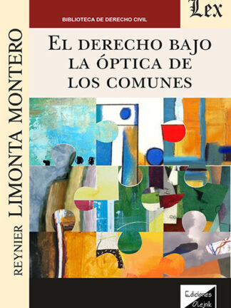 El Derecho bajo la óptica de los comunes