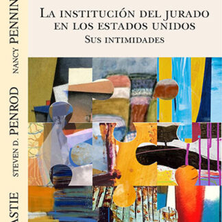 Institución del jurado en los Estados Unidos. Sus intimidades