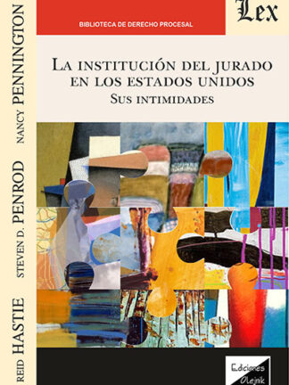 Institución del jurado en los Estados Unidos. Sus intimidades