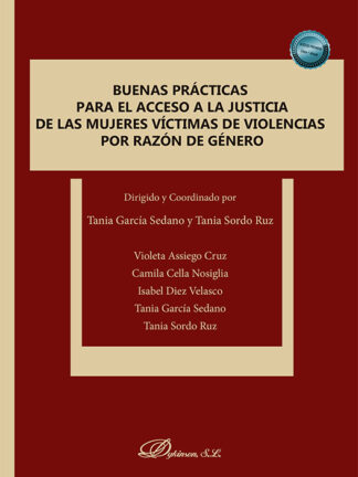 Buenas prácticas para el acceso a la justicia de las mujeres víctimas de violencias por razón de género