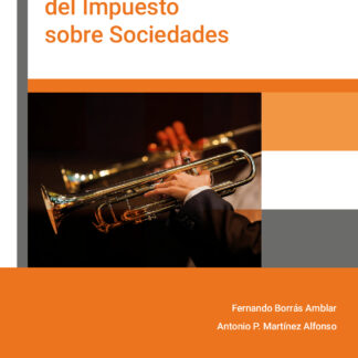Casos prácticos del Impuesto sobre Sociedades