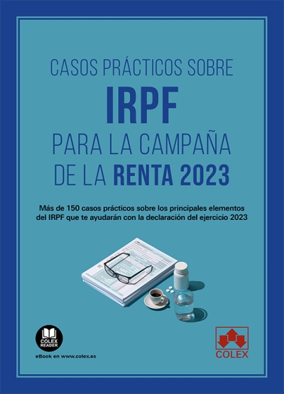Casos prácticos sobre IRPF para la campaña de la Renta 2023