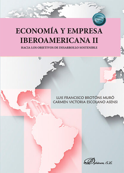Economía y empresa iberoamericana II Hacia los objetivos de desarrollo sostenible