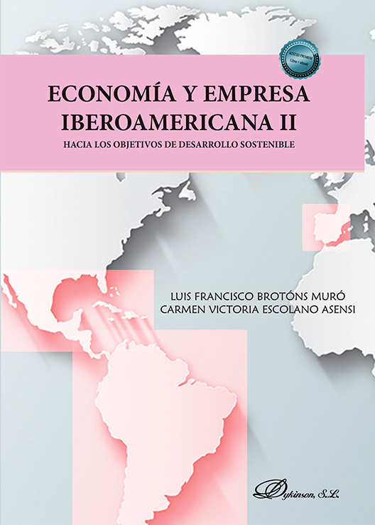 Economía y empresa iberoamericana II Hacia los objetivos de desarrollo sostenible - 9788410700963