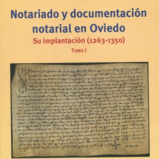 Notariado y documentación notarial en Oviedo, 2 tomos