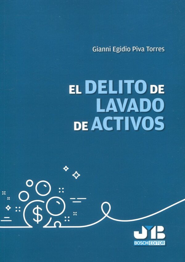 Delito de lavado de activos / 9788410044487