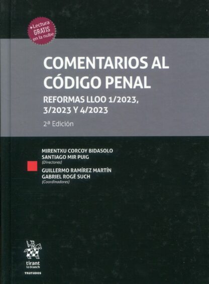 Comentarios al código penal. Reformas LLOO 1/2023, 3/2023 y 4/2023, 2ª Edición 2024