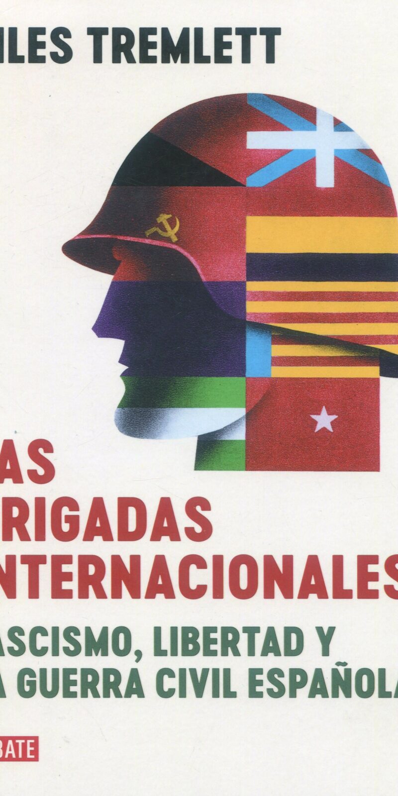 Las brigadas internacionales / G. Tremlett/ 9788419951885