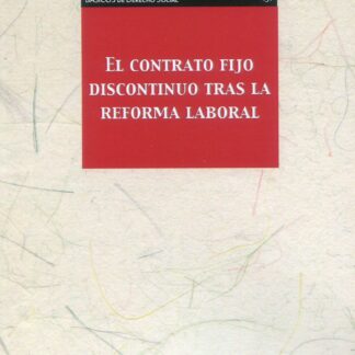 Contrato fijo discontinuo tras la reforma laboral