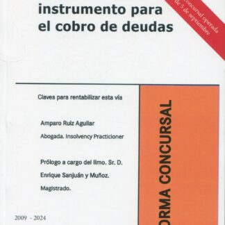 Concurso necesario como instrumento para el cobro de deudas