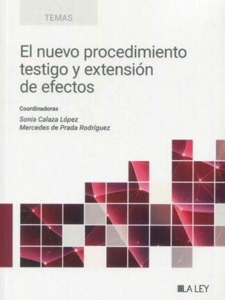 Nuevo procedimiento testigo y extensión de efectos