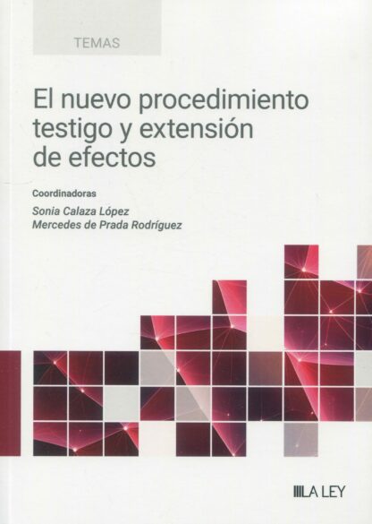 Nuevo procedimiento testigo y extensión de efectos