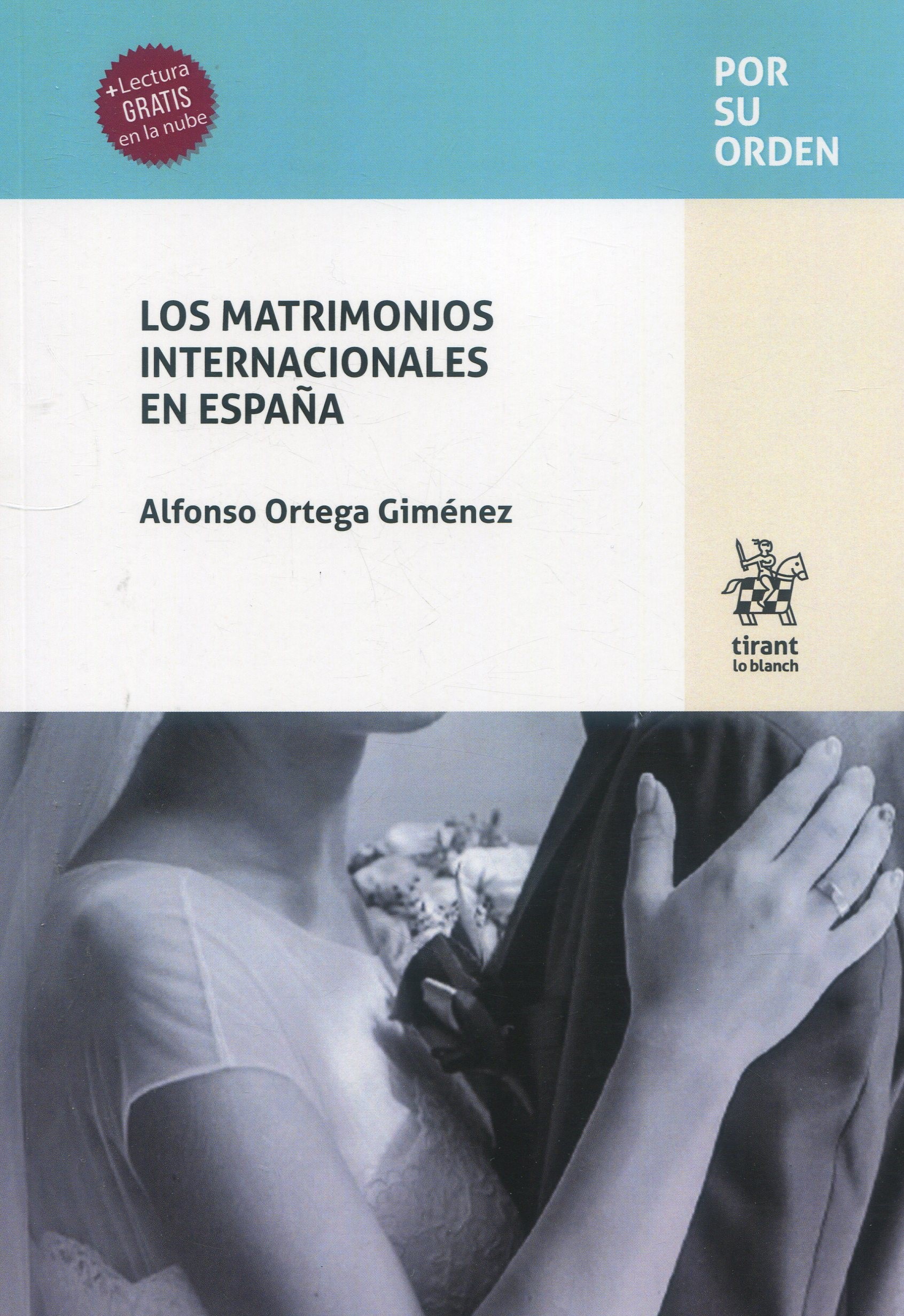 Matrimonios internacionales en España / 9788410565241