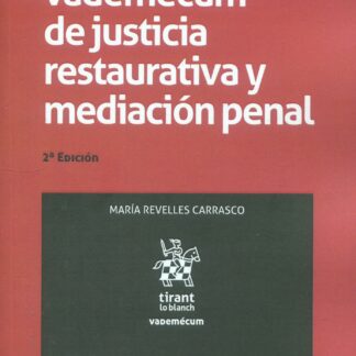 Vademécum de justicia restaurativa y mediación penal