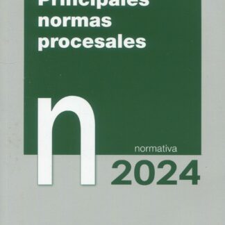 Principales normas procesales. Normativa 2024